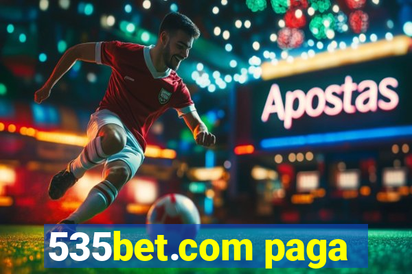 535bet.com paga